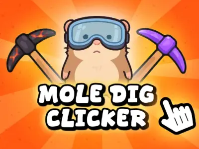 Play Mole Dig Clicker - Free Clicker Game