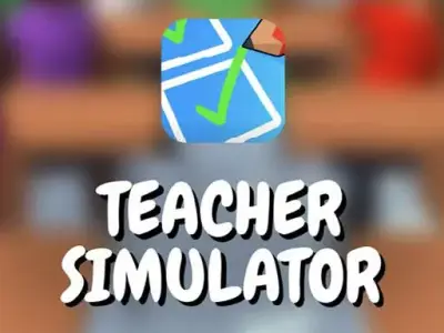 Play Teacher Simulator - Free SIMULATION Game